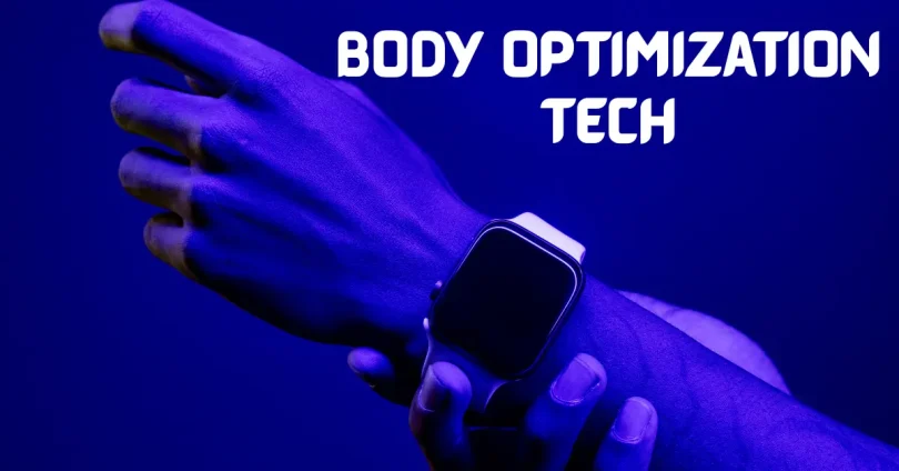 body optimization tech