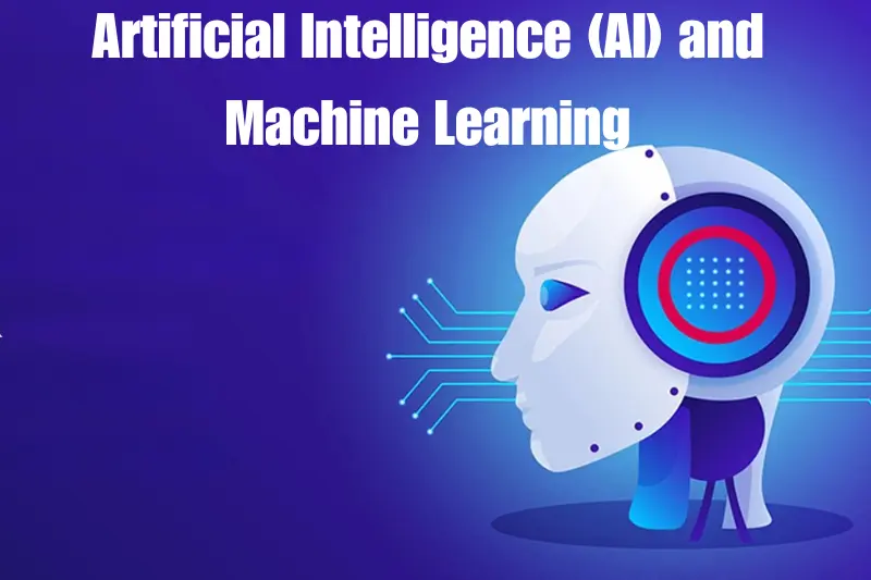 artificial intelligence (ai) and machine learning