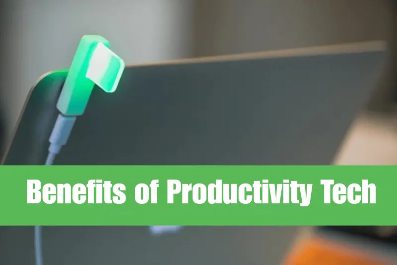benefits of productivity tech
