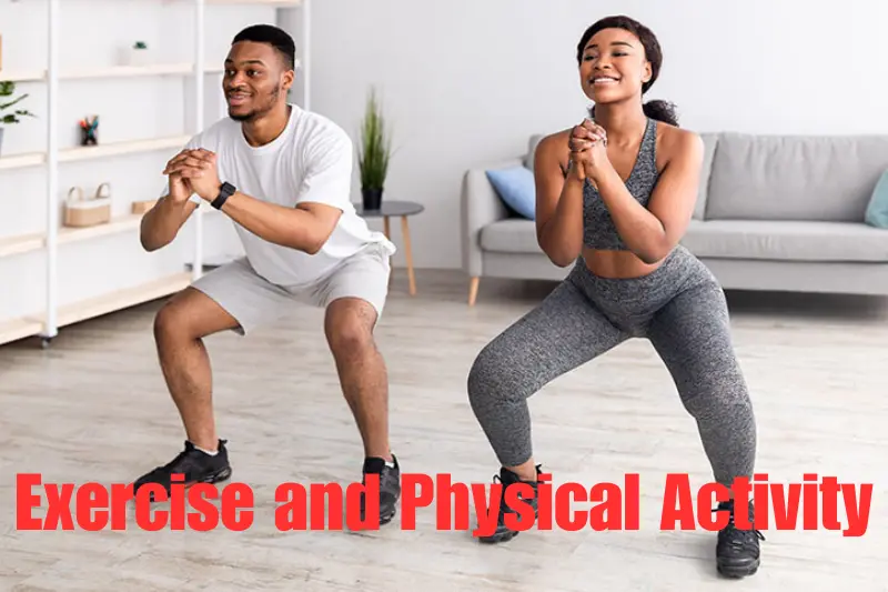 exercise and physical activity