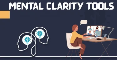 mental clarity tools