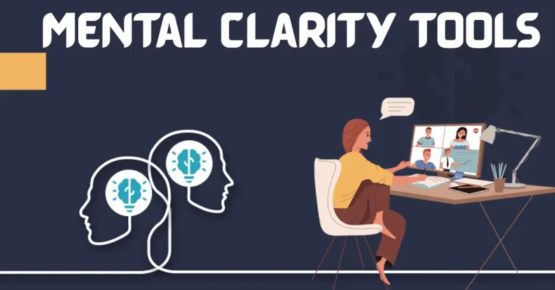 mental clarity tools