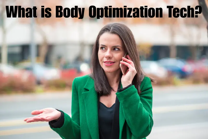 what is body optimization tech